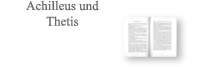 Zu Achilleus und Theis