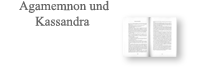 Zu Agamemnon und Kassandra in Lakonien