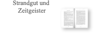 Zu Strandgut und Zeitgeister